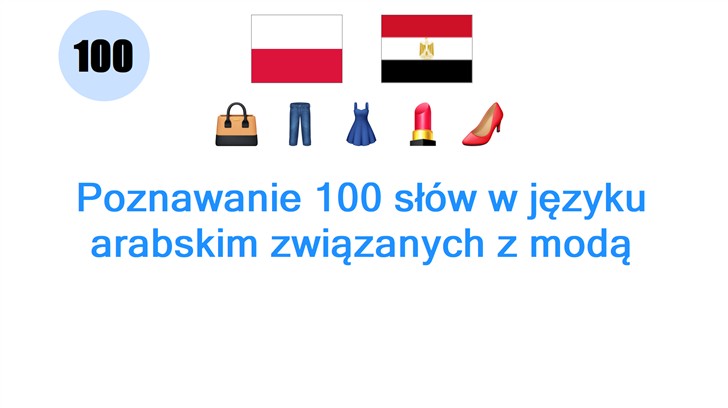 Poznawanie 100 słów w języku arabskim związanych z modą
